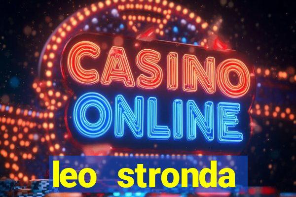 leo stronda terminou com greicy santos